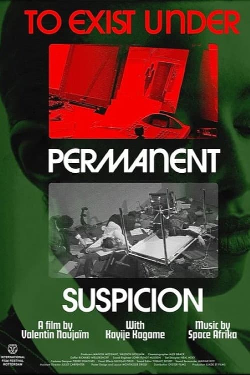 Poster for To Exist Under Permanent Suspicion