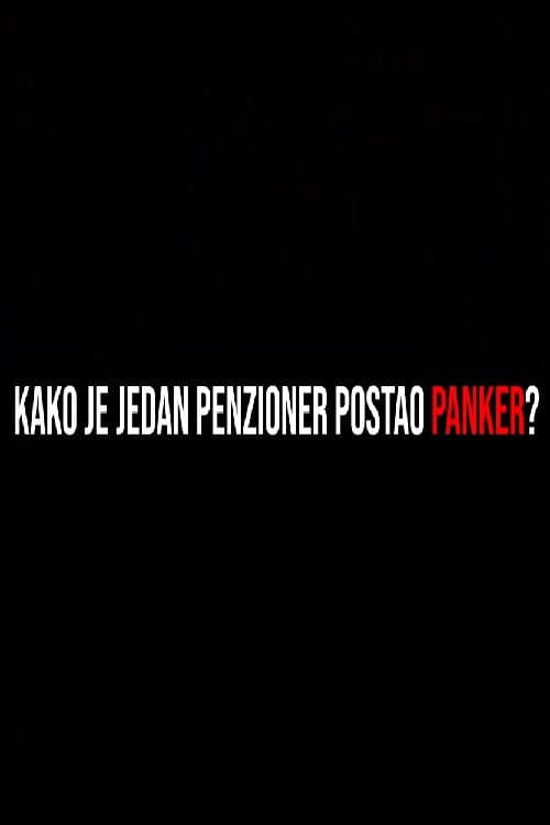 Poster for How a Senior Citizen Became a Punk?
