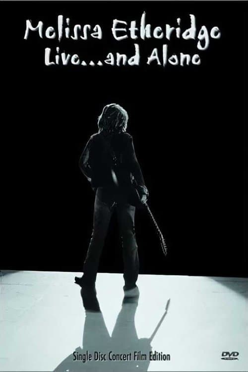 Poster for Melissa Etheridge Live... and Alone