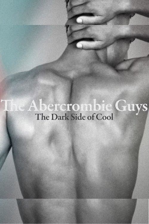 Poster for The Abercrombie Guys: The Dark Side of Cool
