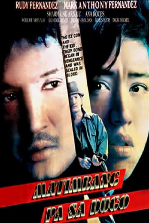 Poster for Matimbang Pa sa Dugo