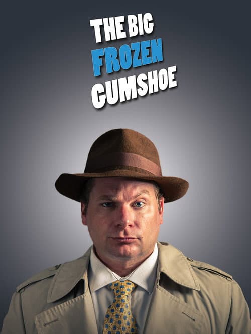 Poster for The Big Frozen Gumshoe