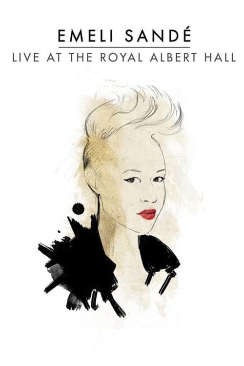 Poster for Emeli Sandé: Live at the Royal Albert Hall