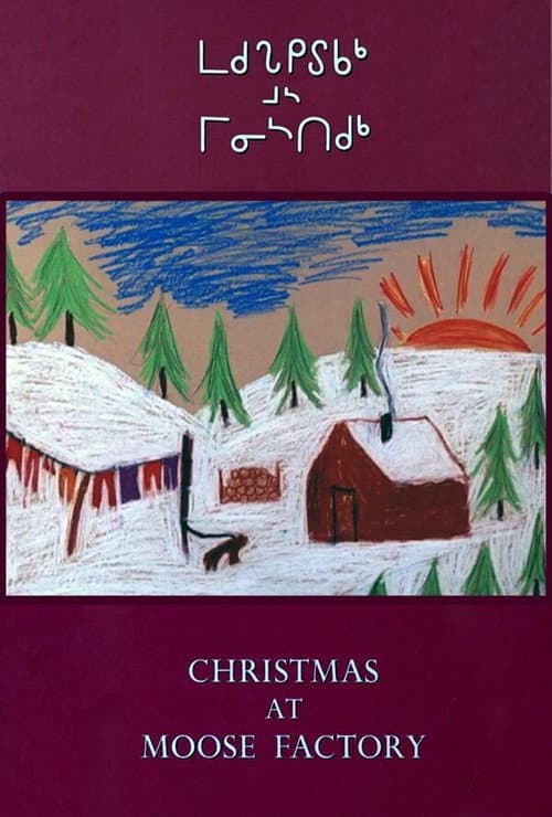 Poster for Christmas at Moose Factory