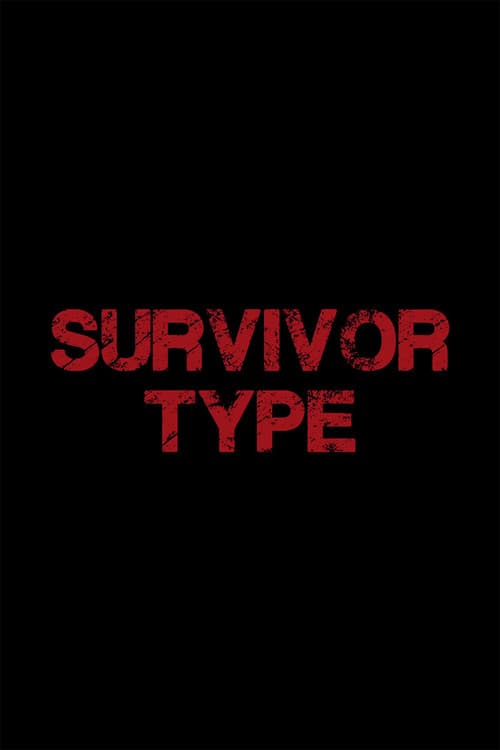 Poster for Survivor Type