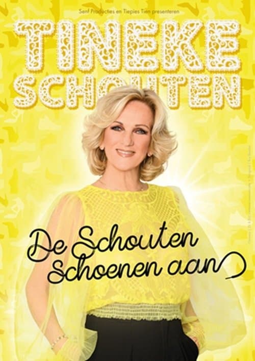 Poster for Tineke Schouten: De Schouten Schoenen Aan