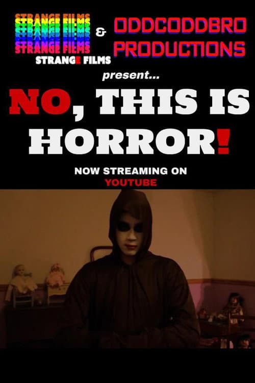 Poster for No, THIS Is Horror!