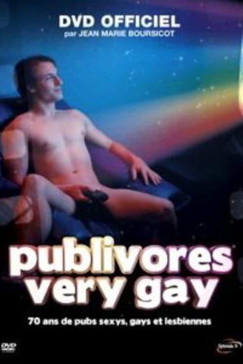 Poster for Publivores Very Gay: 70 ans de pubs sexys, gays et lesbiennes