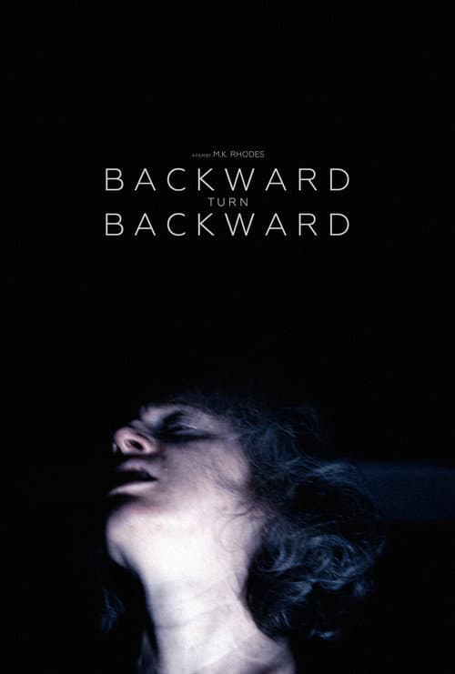 Poster for Backward Turn Backward