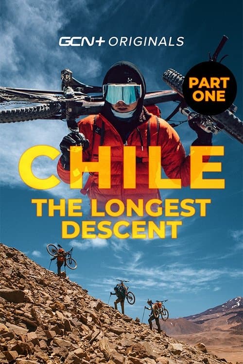 Poster for Chile: The Longest Descent - Part 1 - The Highest Volcano