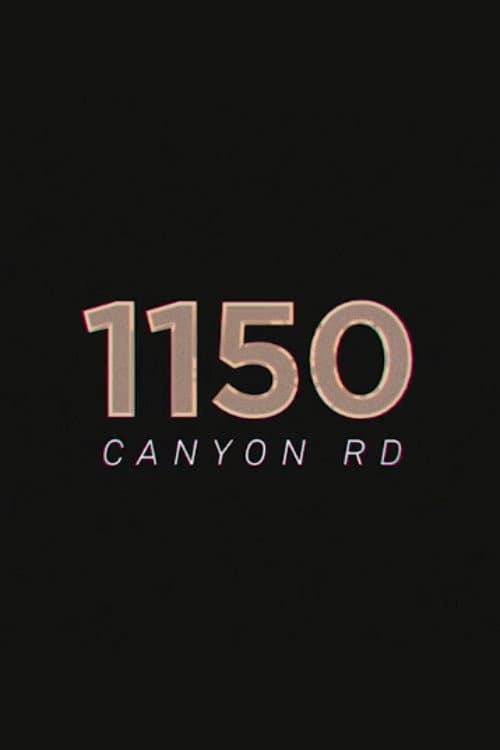Poster for 1150 Canyon Road