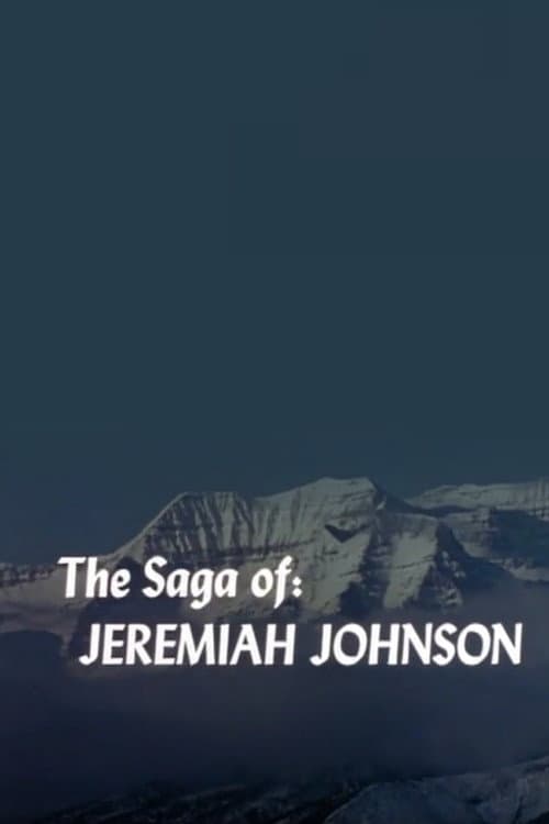 Poster for The Saga of Jeremiah Johnson