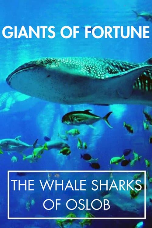 Poster for Giants of Fortune: The Whale Sharks of Oslob