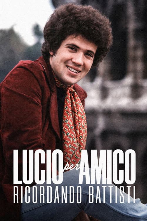 Poster for Lucio per amico. Ricordando Battisti