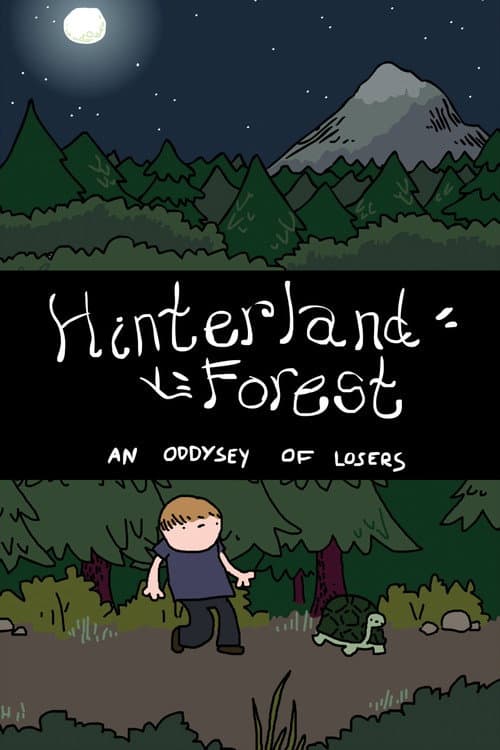 Poster for Hinterland Forest: An Oddysey of Losers