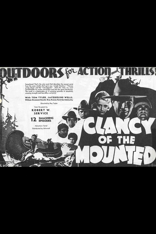 Постер до фільму «Clancy of the Mounted»