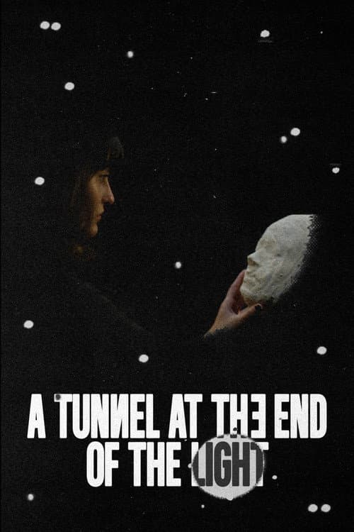 Poster for A Tunnel at the End of the Light