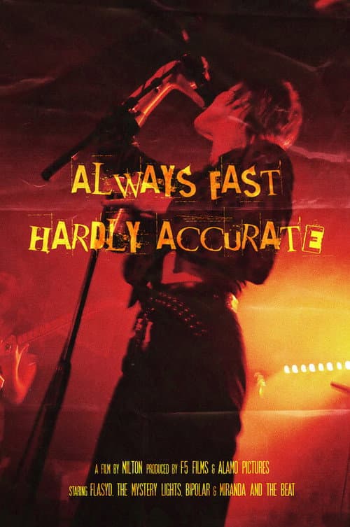 Poster for Always Fast, Hardly Accurate