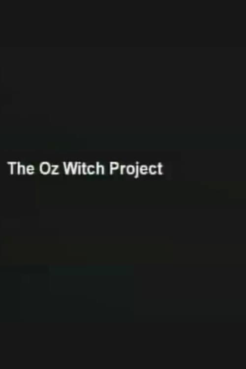 Poster for The Oz Witch Project