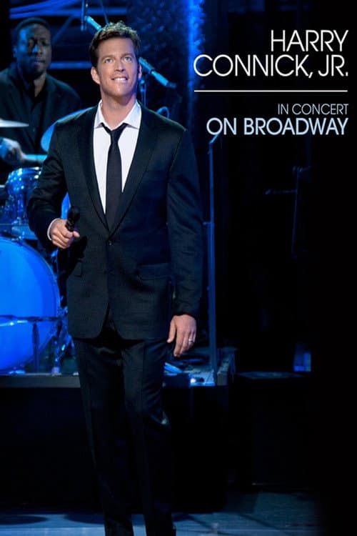 Poster for Harry Connick Jr.: In Concert on Broadway
