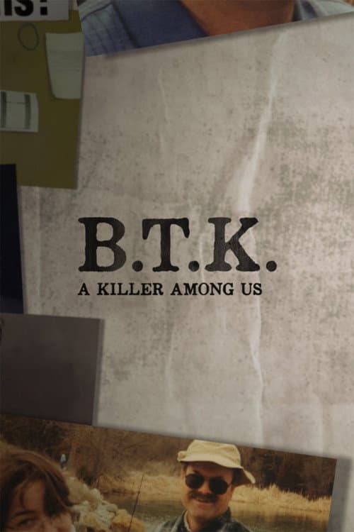 Poster for BTK: A Killer Among Us