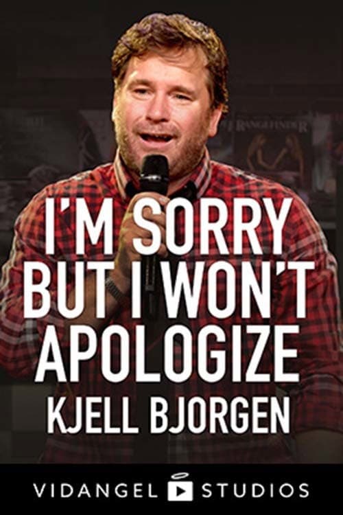 Постер до фільму «Kjell Bjorgen - I'm Sorry But I Won't Apologize»