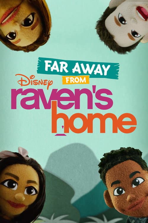 Poster for Far Away From Raven's Home