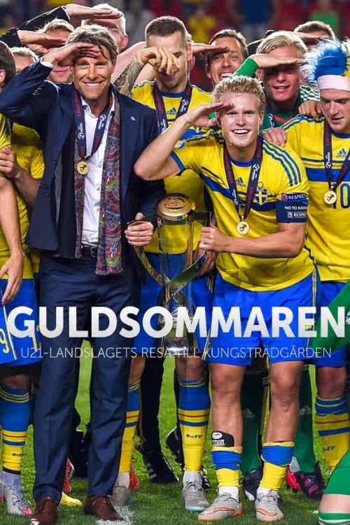 Poster for Guldsommaren - återupplev U21:s EM-guld