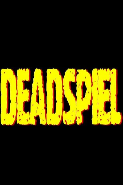 Poster for Deadspiel