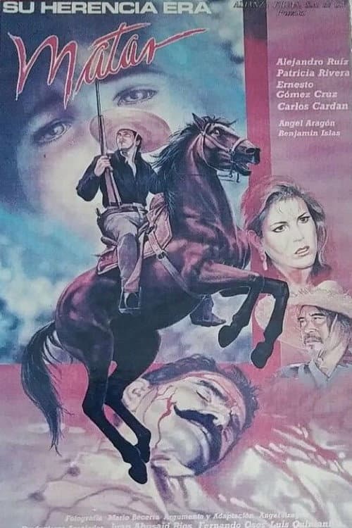 Poster for Su herencia era matar