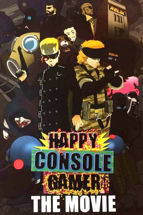 Poster for Happy Console Gamer: The Movie