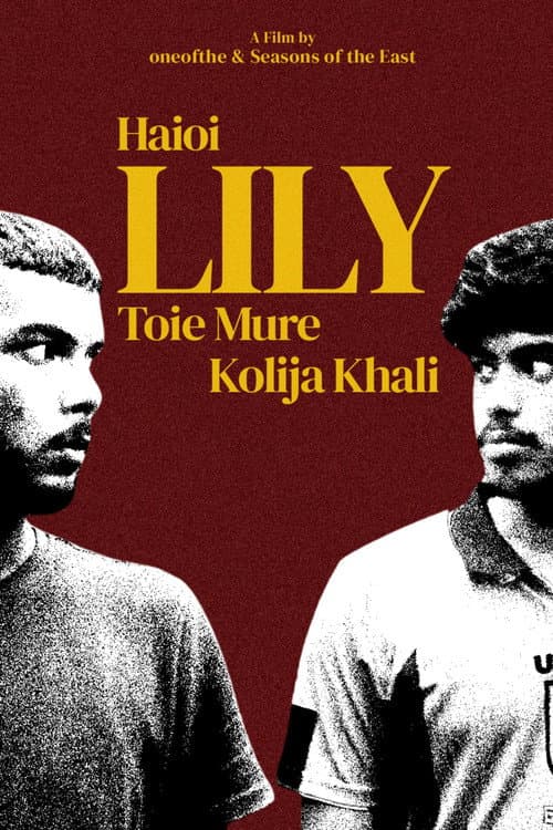 Poster for Haioi Lily Toie Mure Kolija Khali