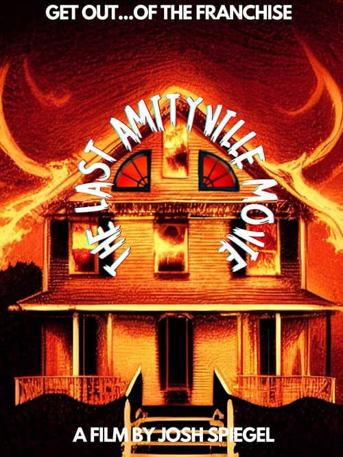 Poster for The Last Amityville Movie