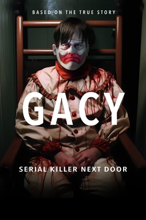 Poster for Gacy: Serial Killer Next Door