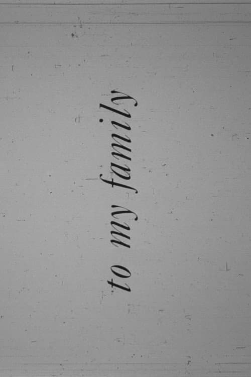 Poster for To My Family