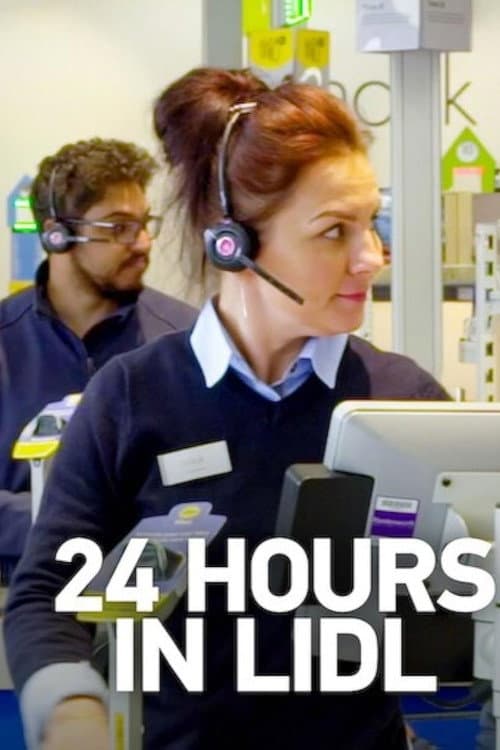 Poster for Lidl: Behind the Scenes 24/7