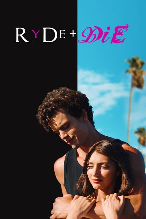 Poster for RyDe + DiE