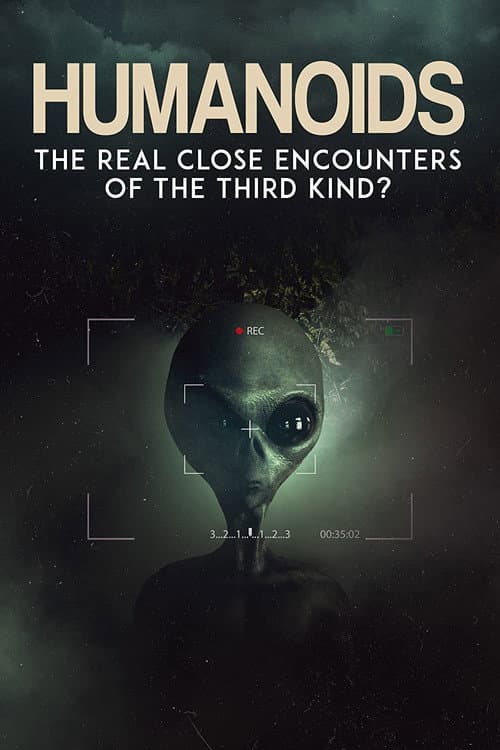 Постер до фільму «Humanoids: The Real Close Encounters of the Third Kind?»