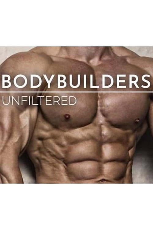 Poster for Bodybuilders Unfiltered