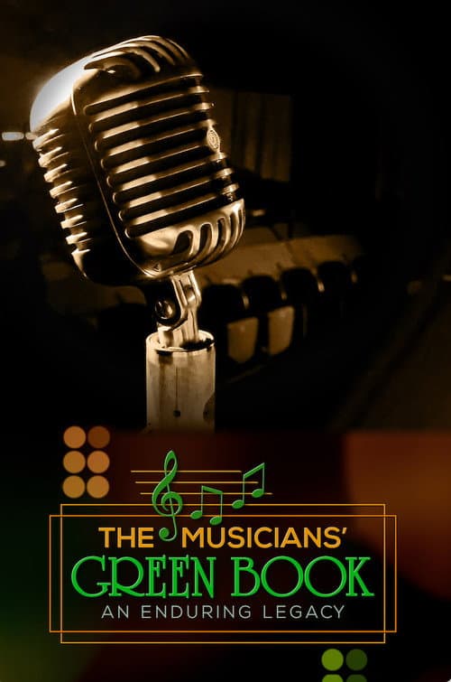 Poster for The Musicians' Green Book: An Enduring Legacy
