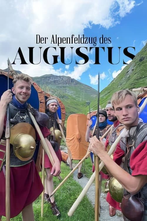 Poster for Der Alpenfeldzug des Augustus - Vorstoß Richtung Germanien