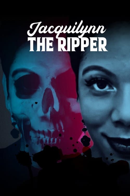 Poster for Jacquilynn The Ripper