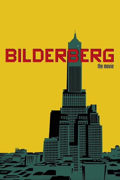 Poster for Bilderberg: The Movie