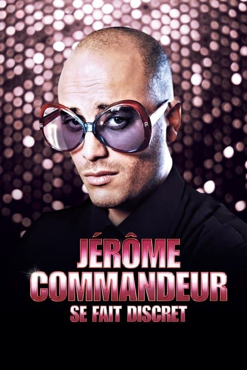 Poster for Jérôme Commandeur se fait discret