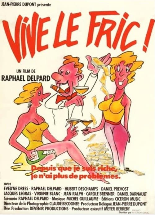 Poster for Vive le fric !