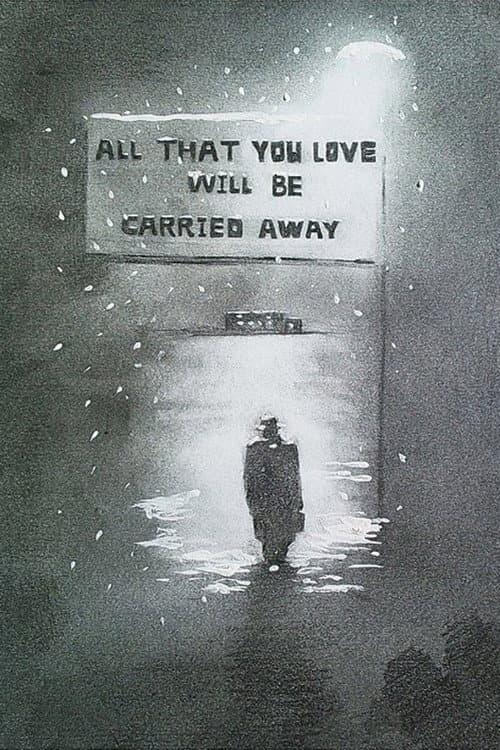 Poster for All That You Love Will Be Carried Away