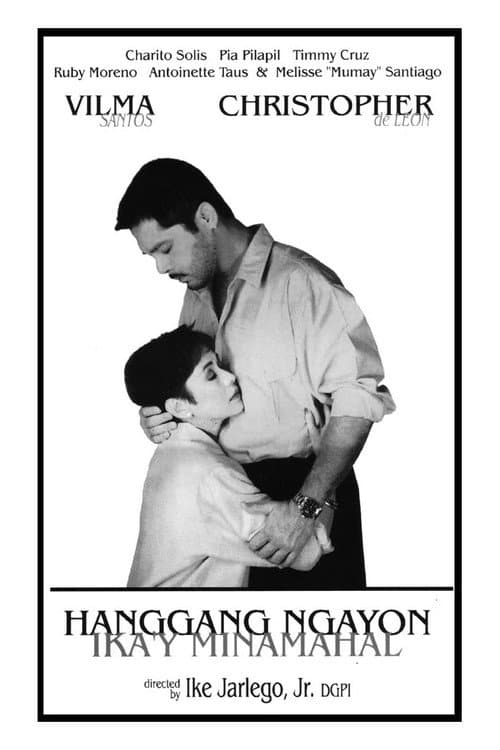Poster for Hanggang Ngayon Ika'y Minamahal