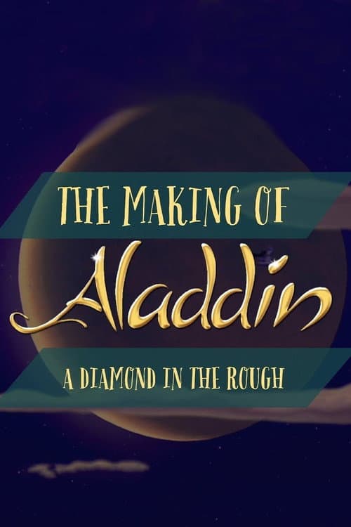 Poster for Diamond in the Rough: The Making of Aladdin