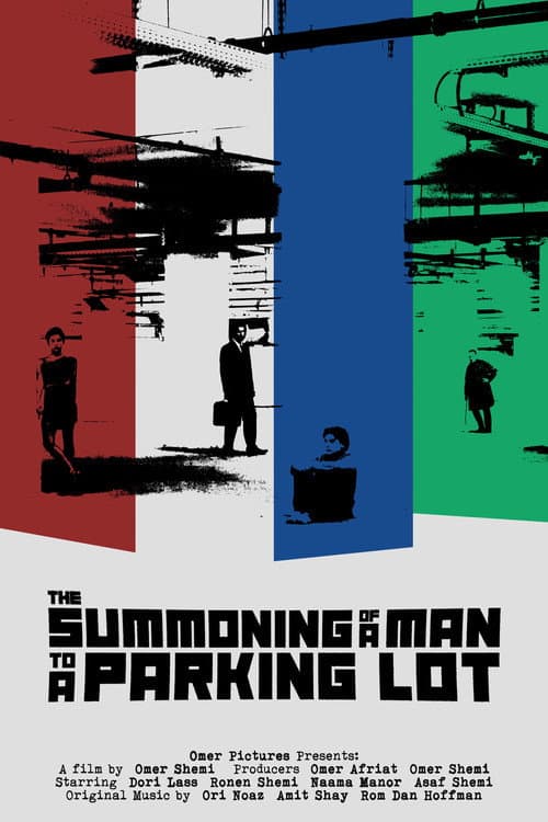 Постер до фільму «The Summoning of a Man to a Parking Lot»