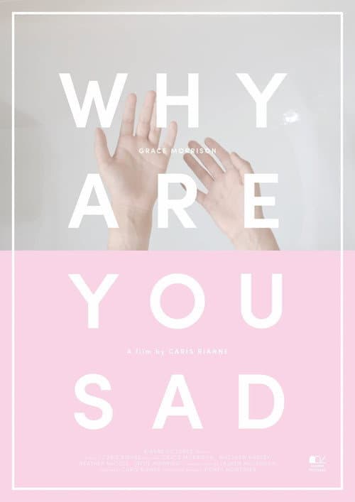 Poster for Why Are You Sad